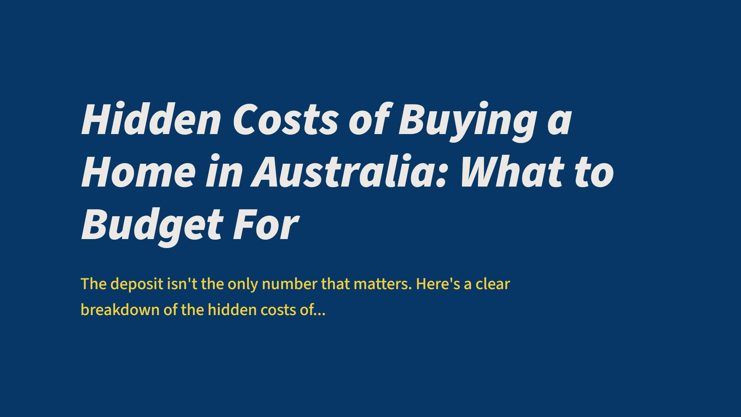 Hidden Costs of Buying a Home in Australia: What to Budget For